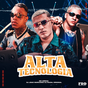 Alta Tecnologia (Explicit)