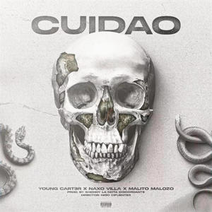 CUIDAO (feat. Malito Malozo & Young Cart3r)