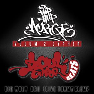 Hip Hop Norge Volum 2 Cypher (feat. Aleksander Bru, Big Wolv & Ilive) (Explicit)