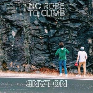 No Rope to Climb