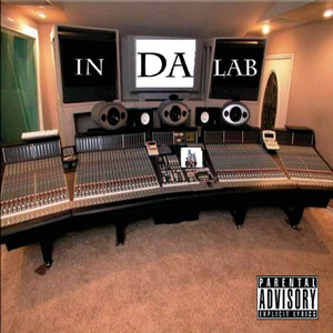 In Da Lab (Explicit)