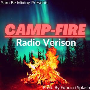 Camp-Fire(feat. ROCKWELL, Big Dan & Big Boy Gwalla)