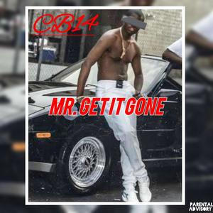 Mr. Get It Gone (Explicit)