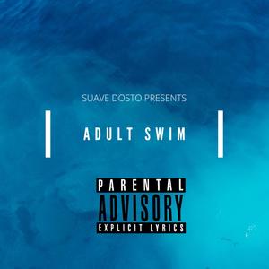 Adult Swim (Explicit)