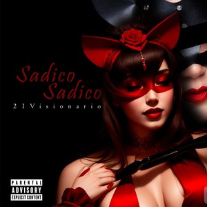 Sadico Sadico (Explicit)
