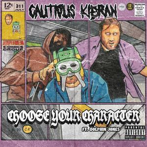 Choose Your Character (feat. Dolphin Jones) (Explicit)