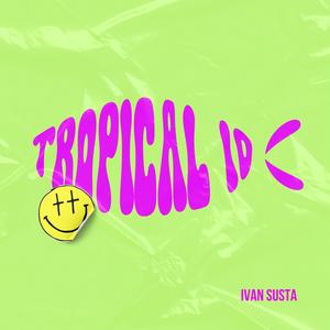 Tropical ID