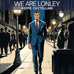 We Are Lonely