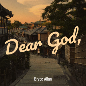 Dear God,