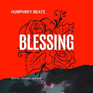 Blessing (feat. Biggy Mc, Vyb Daddy & Juda Shanty) (Explicit)
