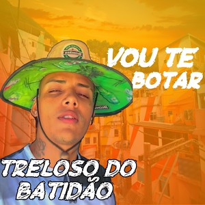 Vou Te Botar (Explicit)