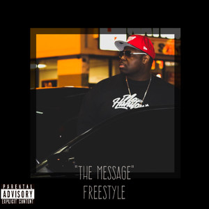 The Message(Freestyle) (Explicit)