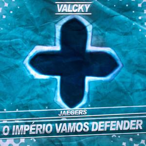 Jaegers: O Império Vamos Defender (feat. Hikaru Beats, Mitted, Babits, Byakuran, May Abreu & Hey Sherry)