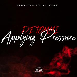 Applying Pressure (Explicit)