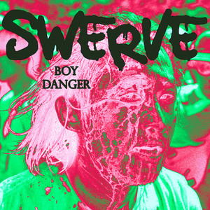 Swerve (Explicit)
