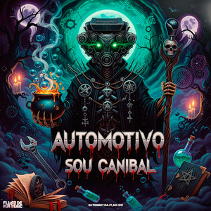 Automotivo Sou Canibal (Explicit)