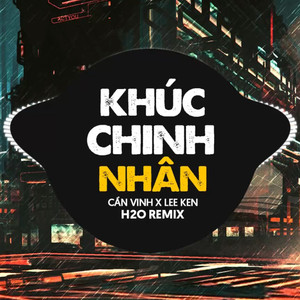 Khúc Chinh Nhân (Deep House Remix)