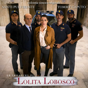 Le Indagini di Lolita Lobosco (Original Motion Picture Soundtrack) - terza serie (Le indagini di Lolita Lobosco 第三季 电视剧原声带)