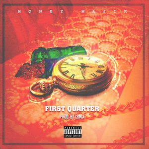 FIRST QUARTER (Explicit)