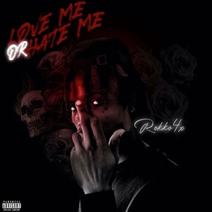 Love Me or Hate Me (Explicit)