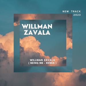Willman zavala (Being Me (original mix)