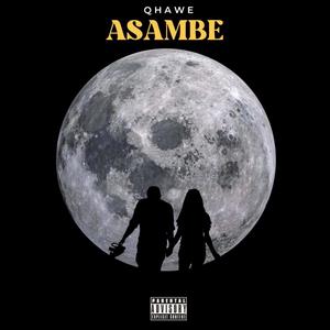 Asambe (Explicit)