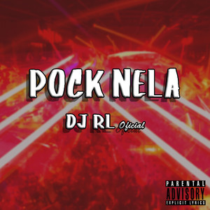 Pock Nela (Explicit)