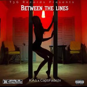 Between The Lines (feat. CapoFade2x)