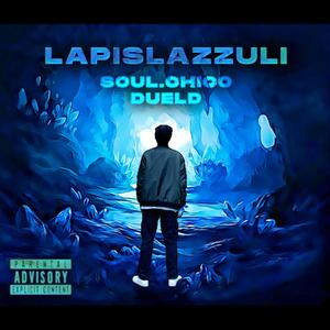 Lapislazzuli (feat. Dueld) [Explicit]