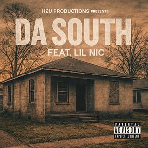 DA SOUTH (feat. LIL NIC) (Explicit)