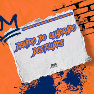 Dentro do Quadrado dos Fluxos (Explicit)