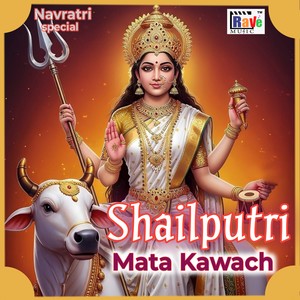 SHAILPUTRI MATA KAVWACH