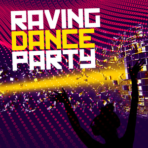 Raving Dance Party