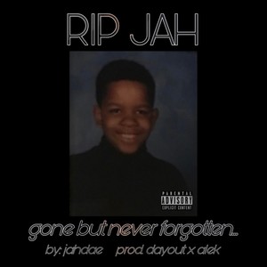 RIP Jah (Explicit)