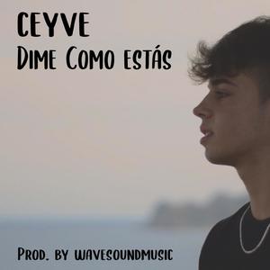 Dime como estás