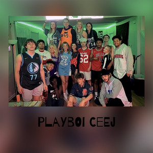 Playboi Ceej (Explicit)