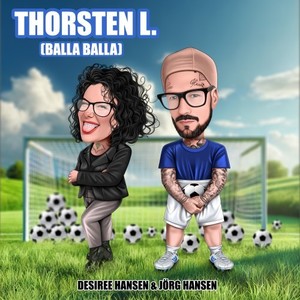 Thorsten L. (Balla Balla) [Explicit]