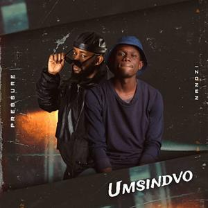 uMsindvo (Official Audio) (feat. Don Pressure) (Explicit)