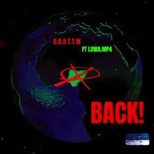 BACK! (feat. Luwa.Mp4) [Explicit]