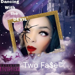 Dancing with the Devil (Explicit)