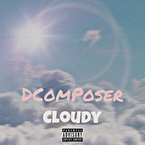 Cloudy (Explicit)