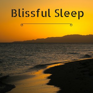 Blissful Sleep - Regeneration During Fases of Deep Sleep, Music for Lucid Dreams