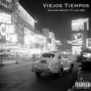 Viejos Tiempos (Explicit)