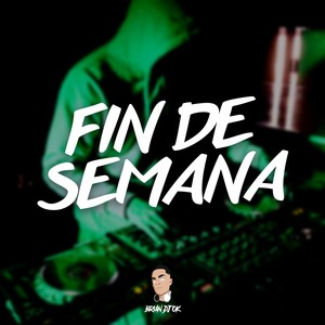 Fin de Semana (Explicit)