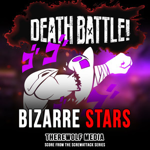 Death Battle: Bizarre Stars (Score from the ScrewAttack Series)