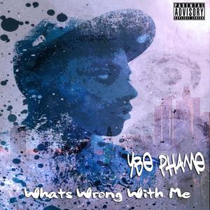 What's Wrong With Me (Explicit)