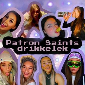 Patron Saints 2021 (Drikkelek) [Explicit]