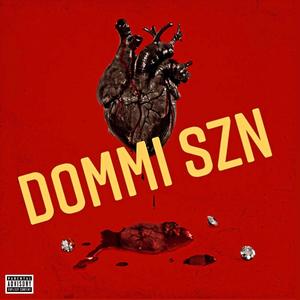 Dommi Szn (Explicit)