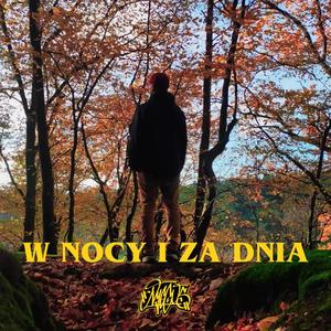 W Nocy I Za Dnia (feat. Albertus Magnus) [Explicit]