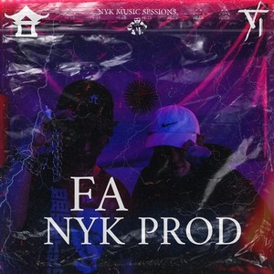 FA Nyk Music Sessions, Pt. 9 (Explicit)